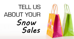 Tell us about your Snow Sales.